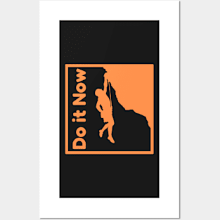 Do it now + motivation + Quotes - Orange T-Shirt Posters and Art